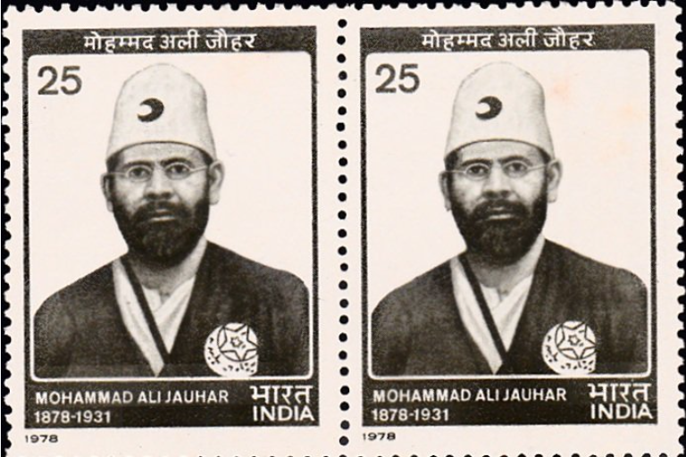 Maulana Muhammad Ali Jauhar Role in India's Freedom Struggle