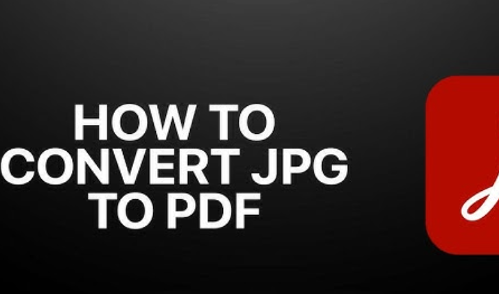 How to Convert JPG to PDF Using Adobe Acrobat, Step by Step