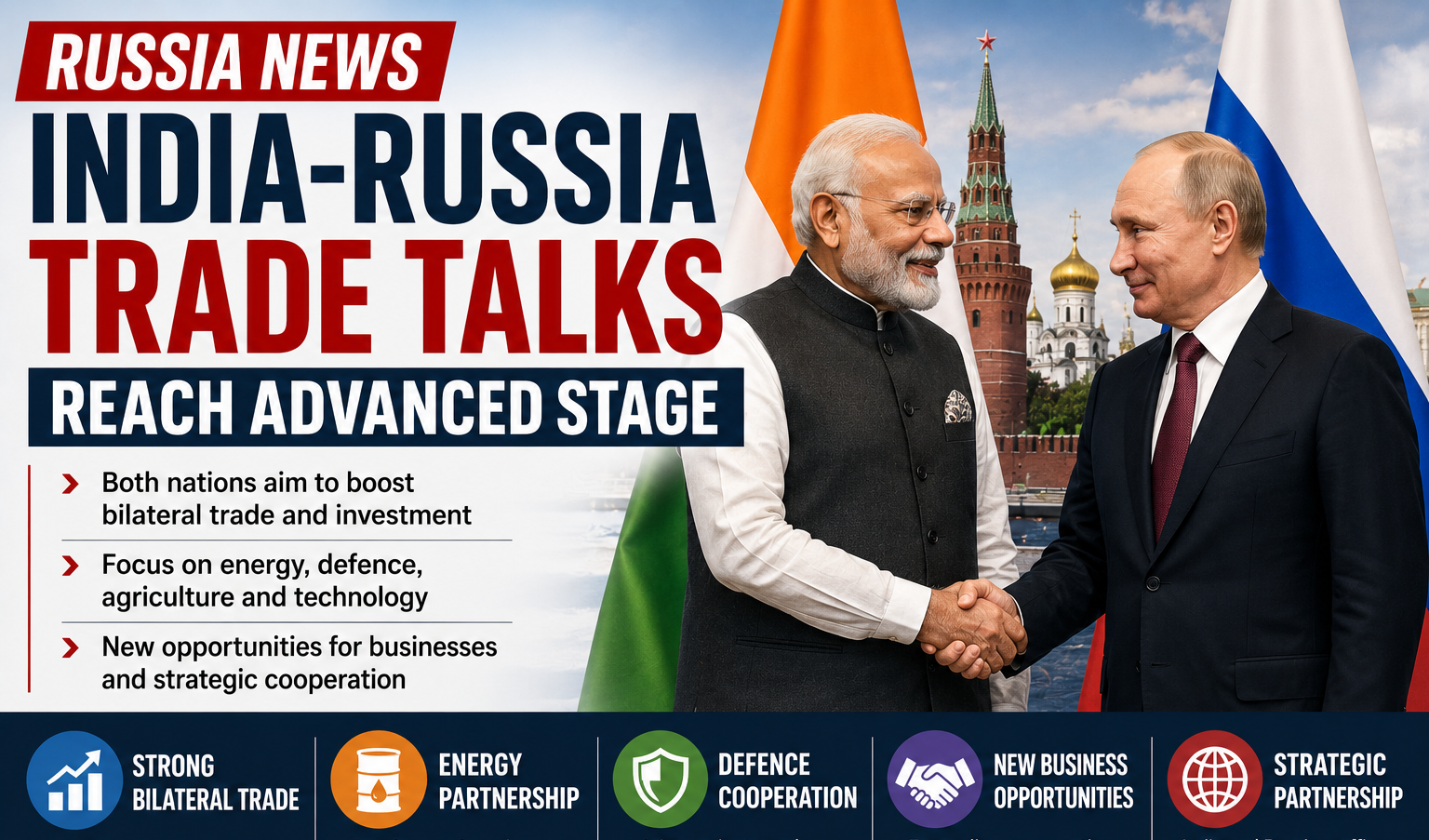Russia News India-Russia Trade Talks Reach Advanced Stage